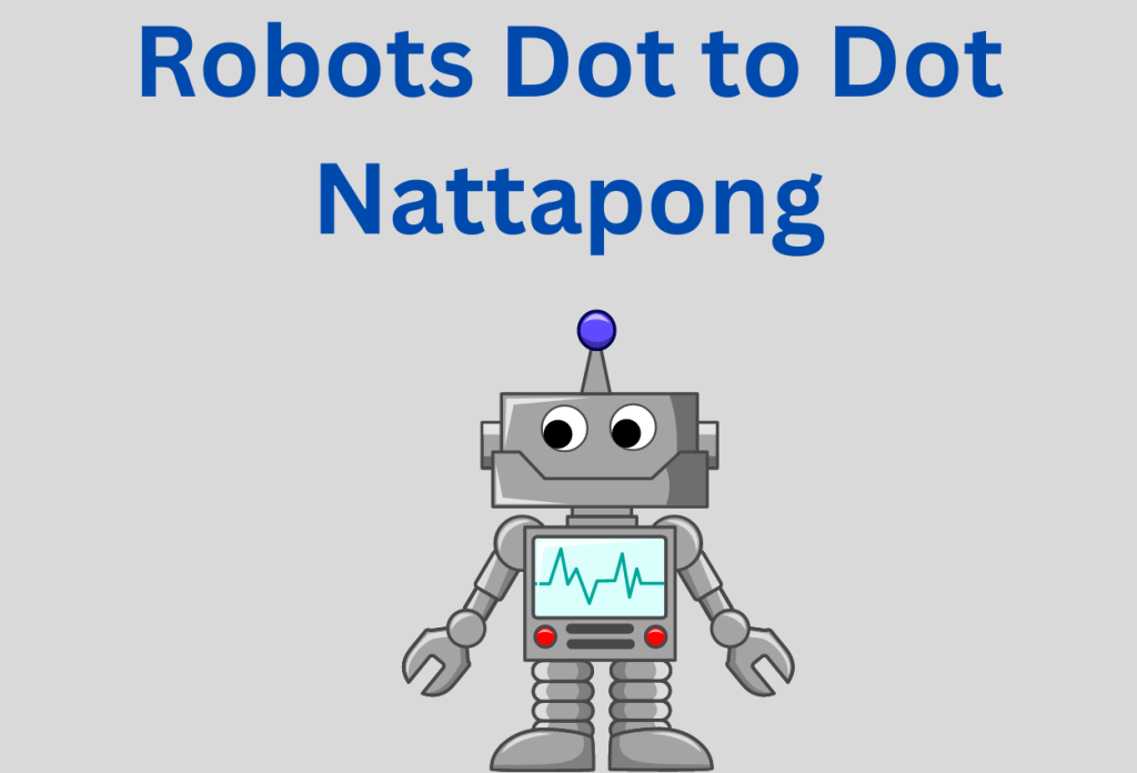 Robots Dot to Dot Nattapong